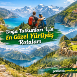 Doğa Tutkunları İçin En Güzel Yürüyüş Rotaları