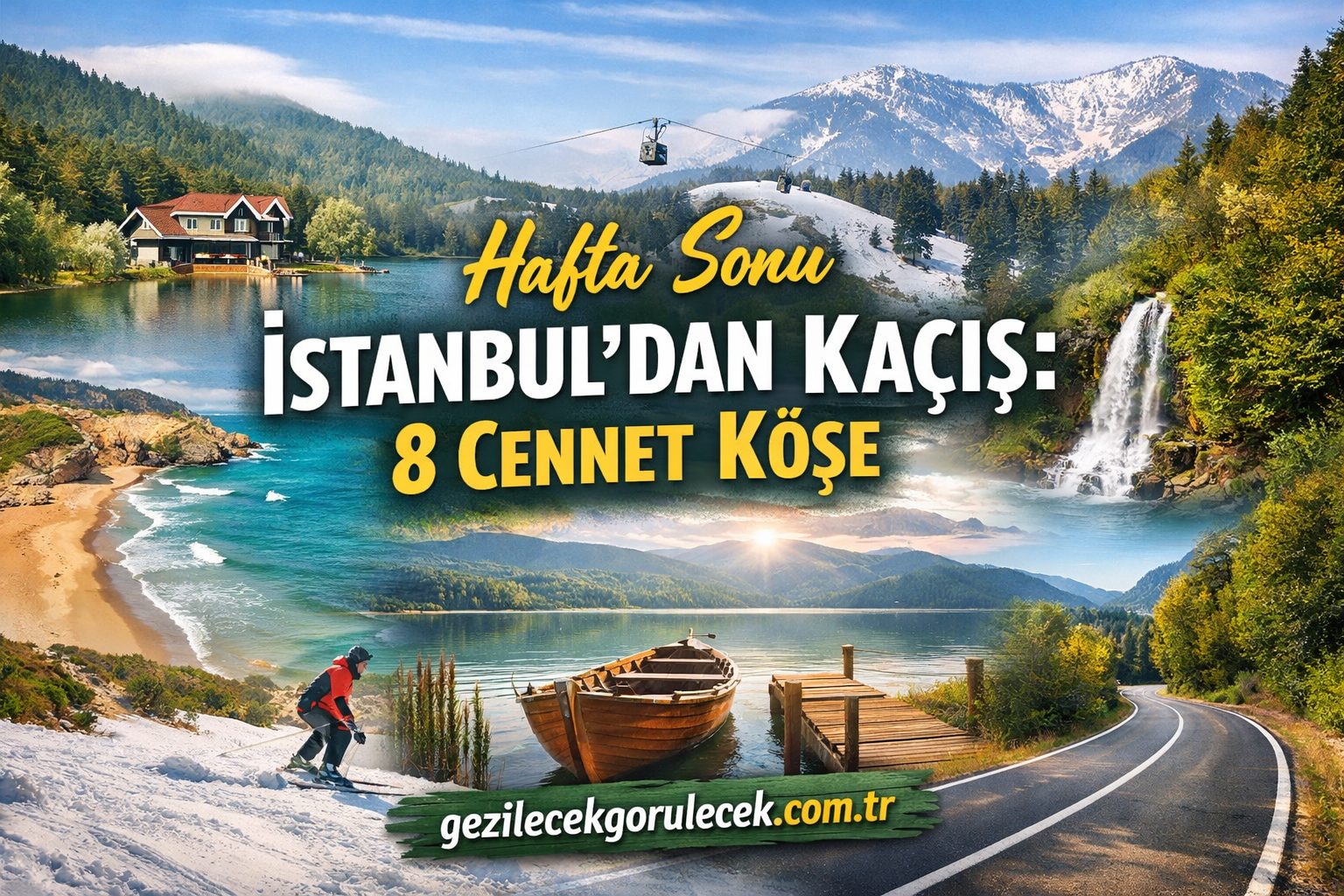 Read more about the article Hafta Sonu İstanbul’dan Kaçış: 3 Saat Mesafedeki 8 Cennet Köşe (Abant, Sapanca, Bolu, Şile, Kartepe…)