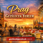 Prague sunset skyline with Charles Bridge and the astronomical clock; Turkish title 'Prag Gezilecek Yerler' and site gezilecekgorulecek.com.tr